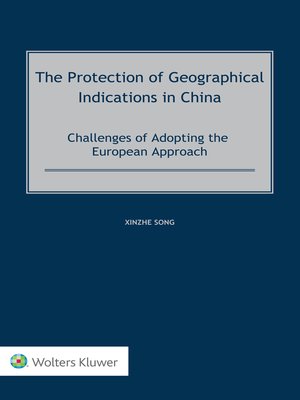 cover image of The Protection of Geographical Indications in China